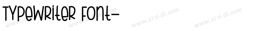 Typewriter Font字体转换